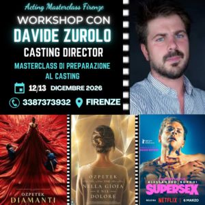 Masterclass di recitazione cinematografica con casting director Davide Zurolo a Firenze il 12/13 dicembre 2026
